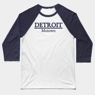 Detroit - Motown - Michigan Baseball T-Shirt